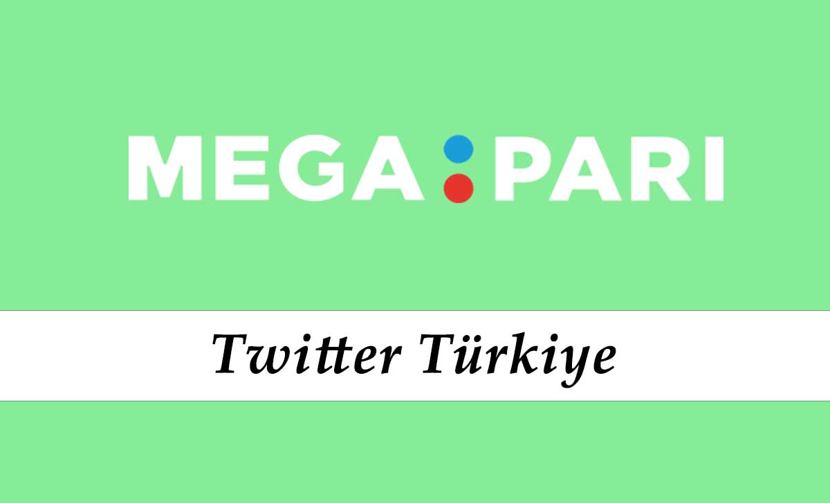 Megapari Türkiye Twitter